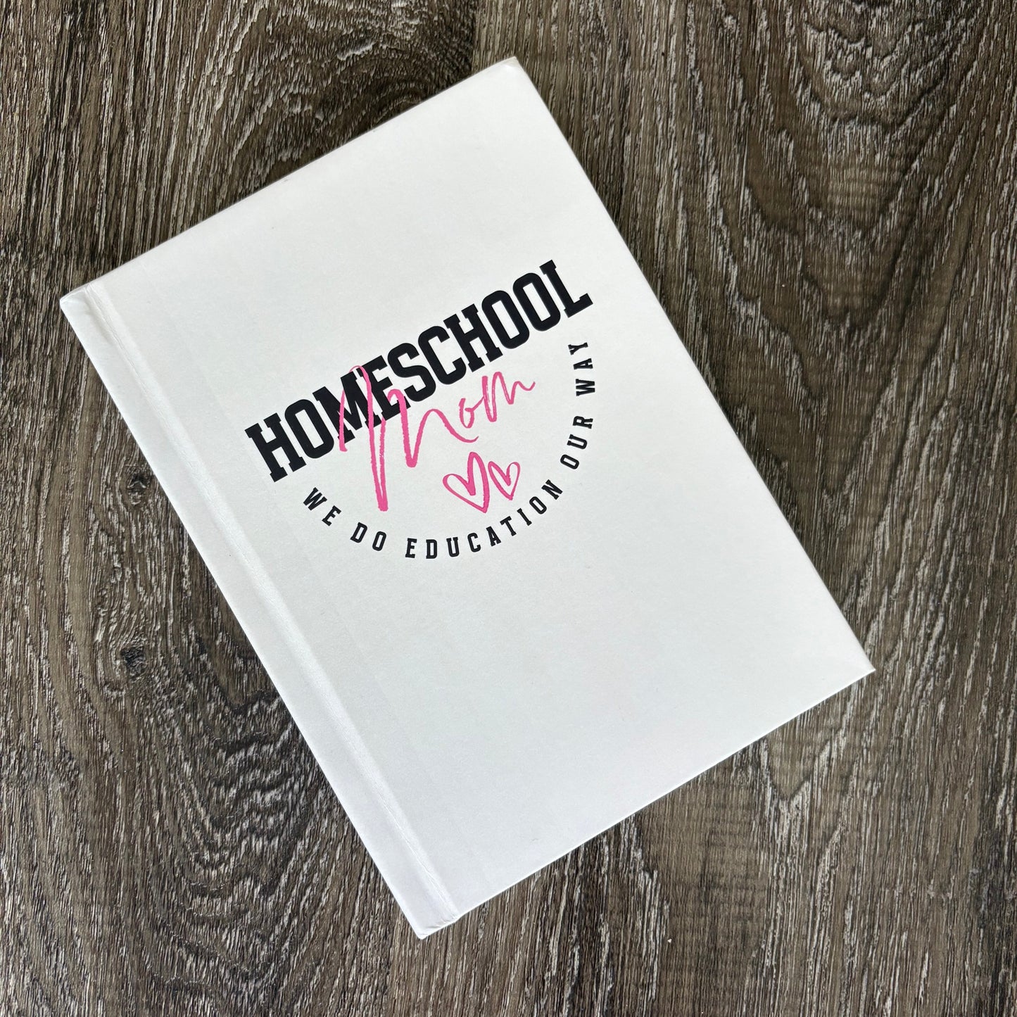 'Homeschool Mom' hardcover journal (front)