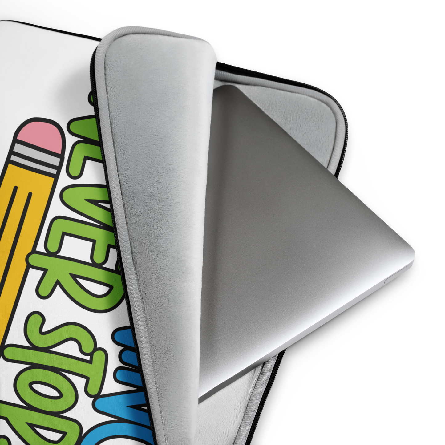 Learning Never Stops | Laptop Sleeve