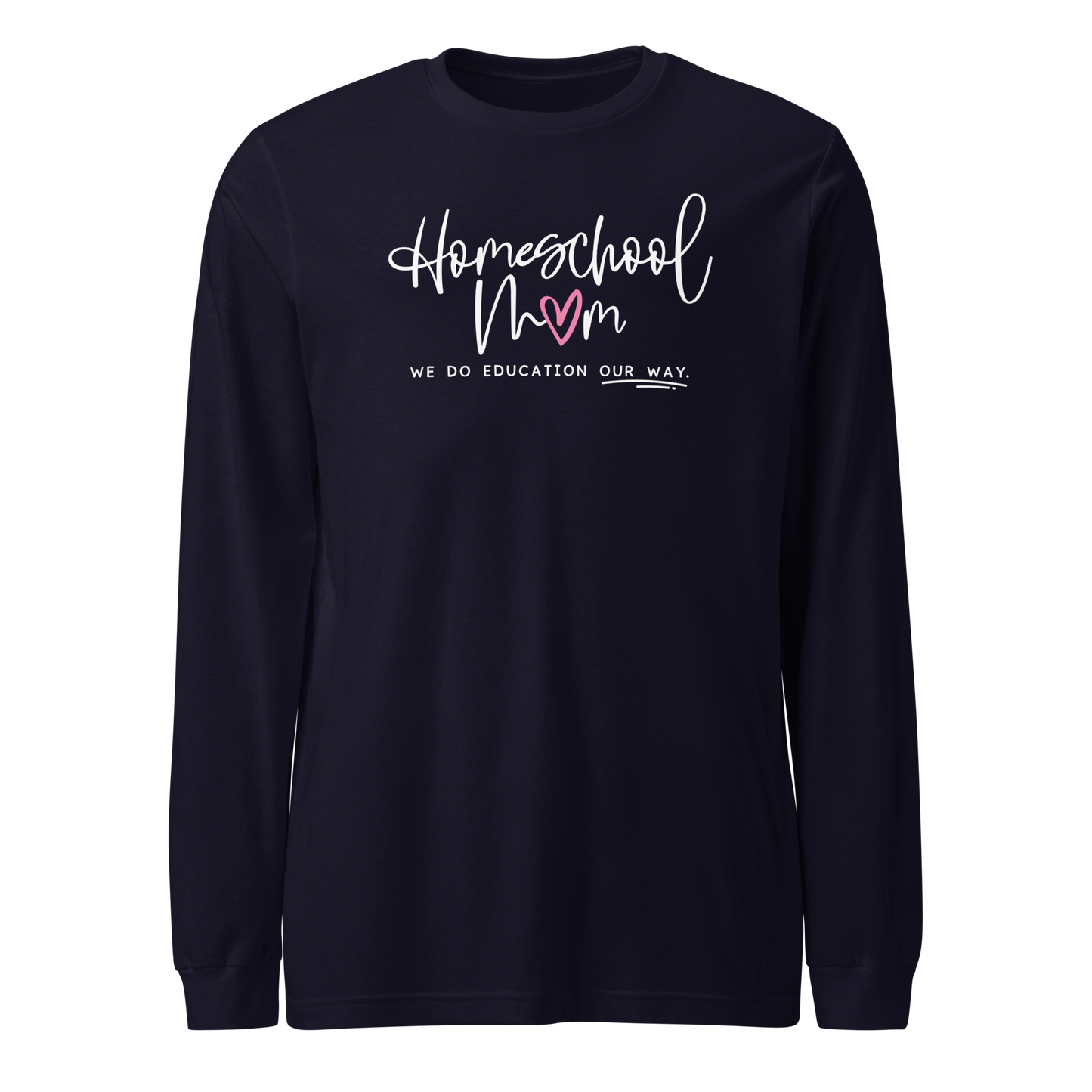 Long Sleeve Tee | Homeschool Mom