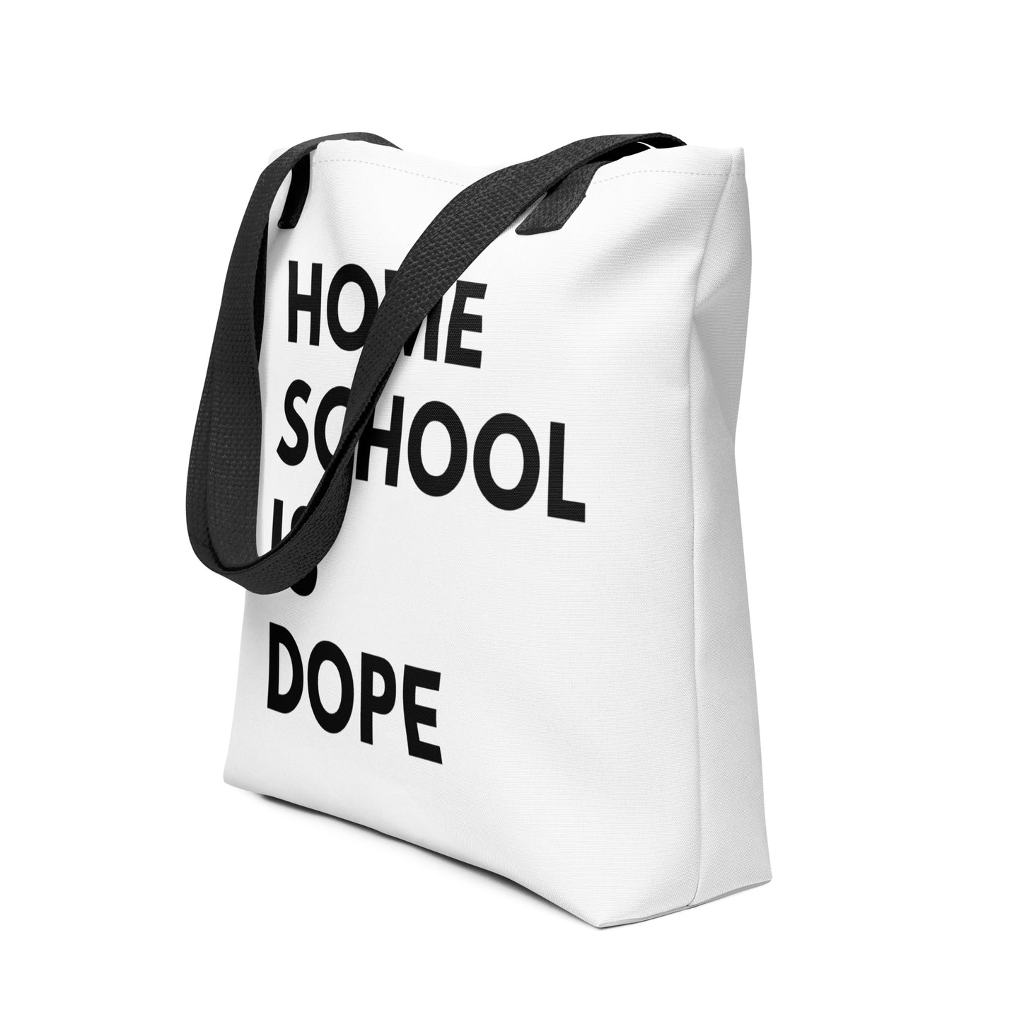 Large Tote Bag | Homeschool Is Dope