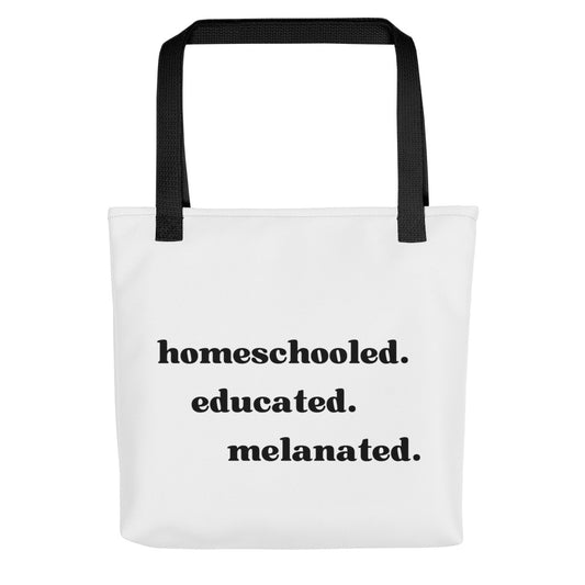 Large Tote Bag | Homeschooled. Educated. Melanated.