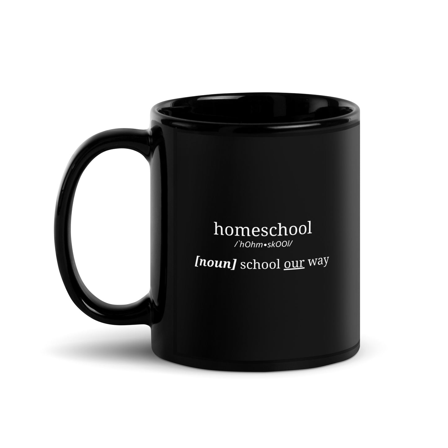 Black Glossy Mug | Homeschool. School our way.
