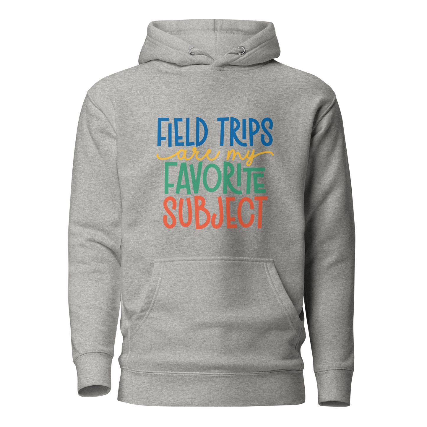 Field Trips Hoodie | Adult Sizes