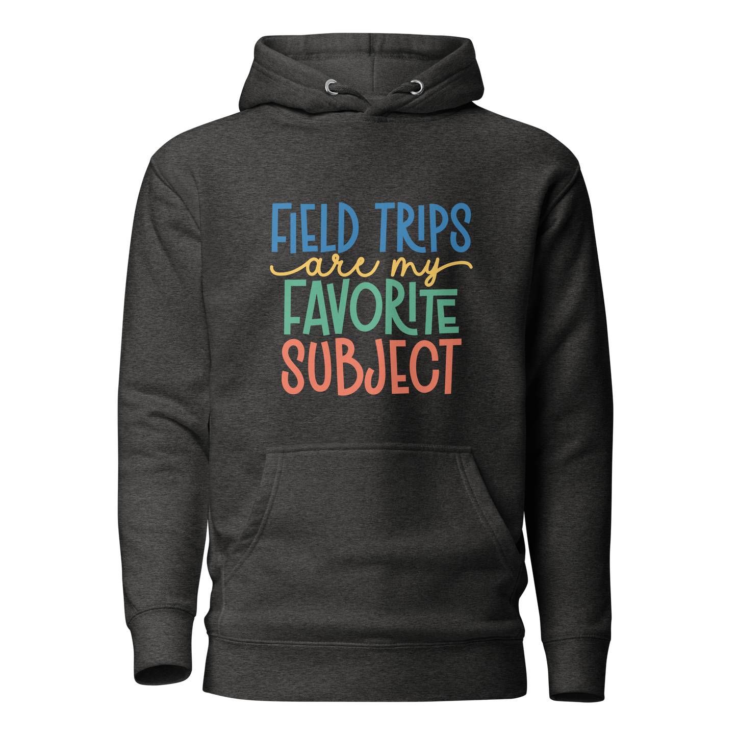 Field Trips Hoodie | Adult Sizes