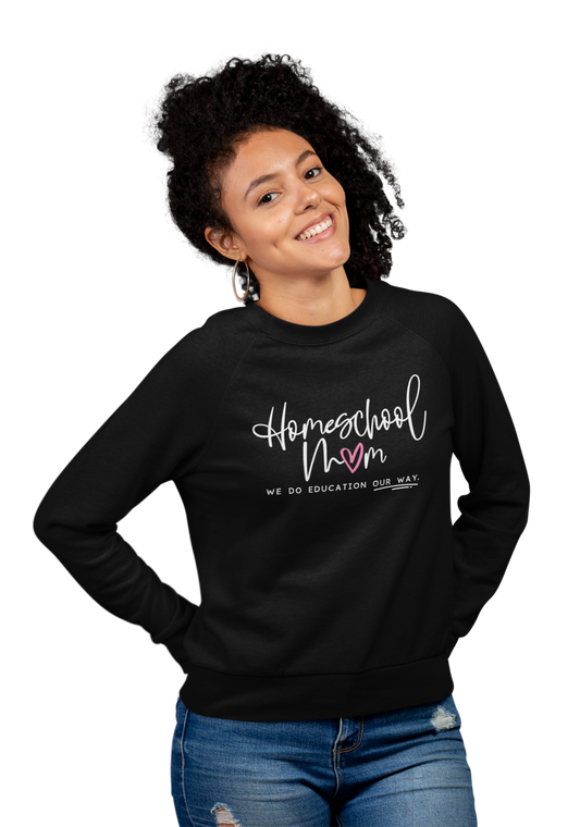 Crewneck Sweatshirt | Homeschool Mom