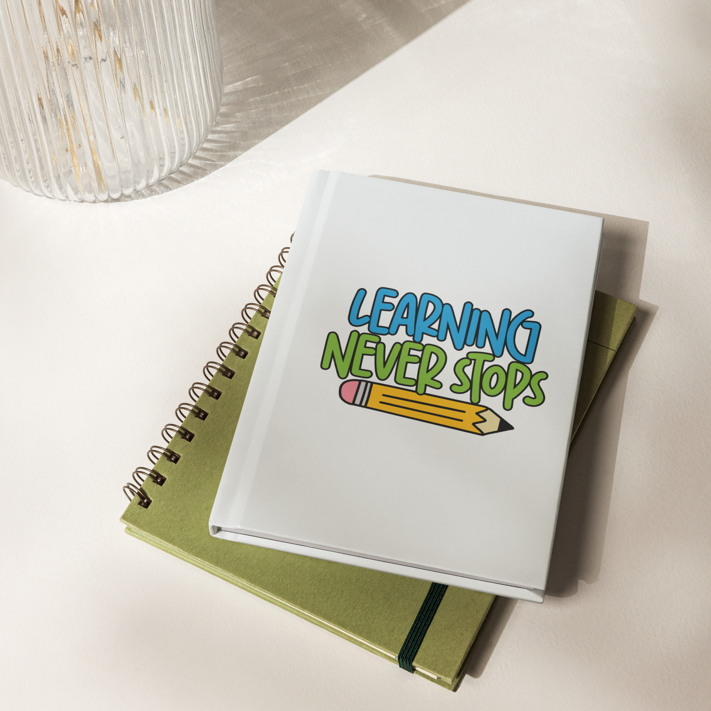 Hardcover Journal | Learning Never Stops