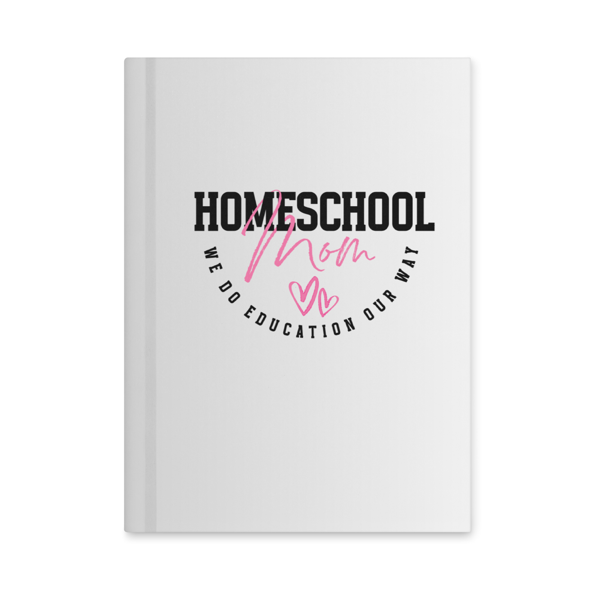 'Homeschool Mom' hardcover journal (front)