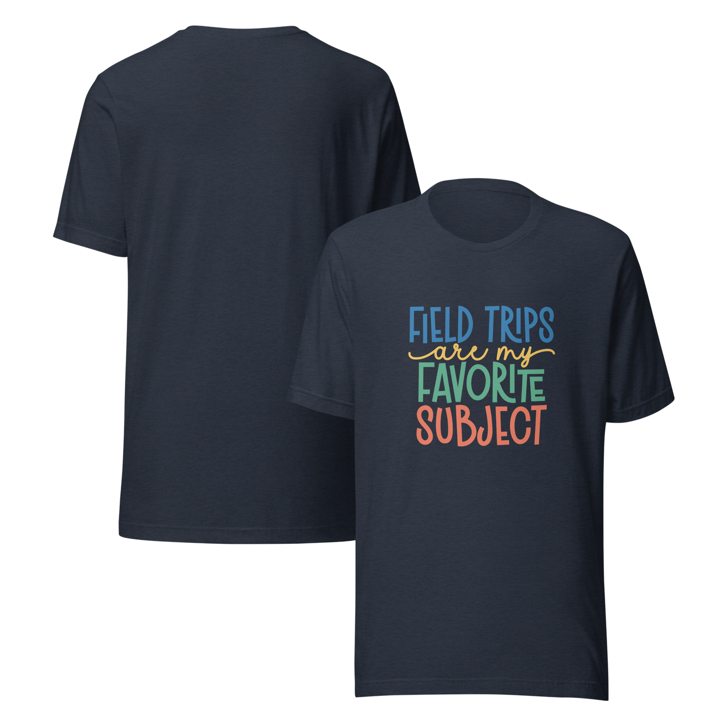 Field Trips T-Shirt | Adult Sizes