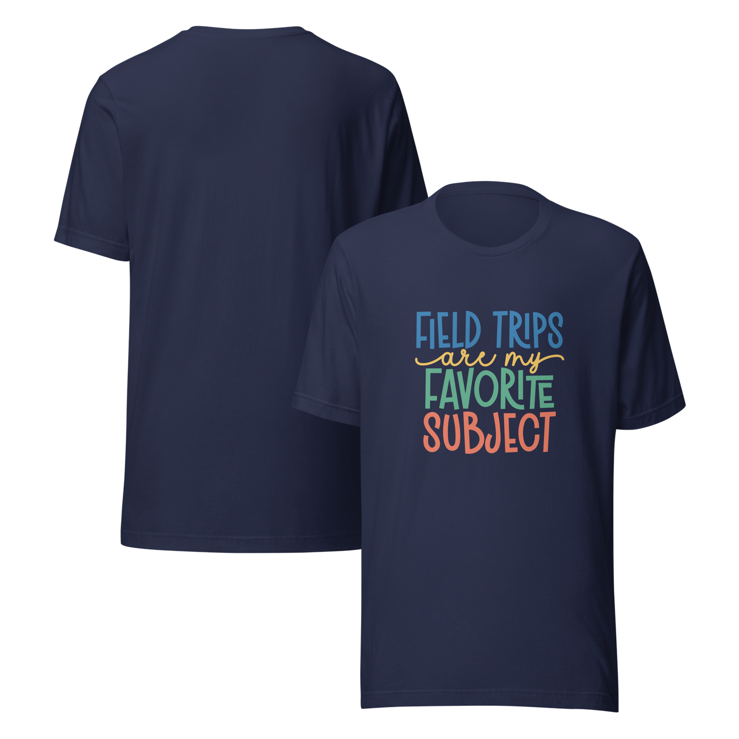 Field Trips T-Shirt | Adult Sizes