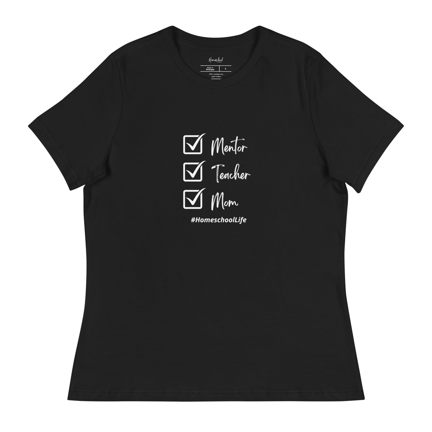 Women's Relaxed T-Shirt | Mentor. Teacher. Mom. Homeschool Life